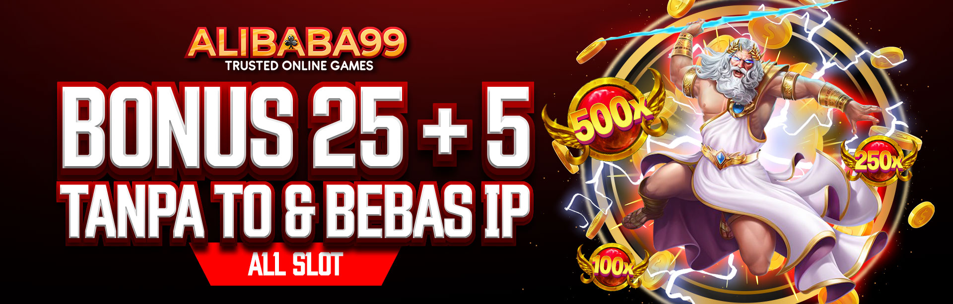 BONUS 25 + 5 TANPA TO & BEBAS IP